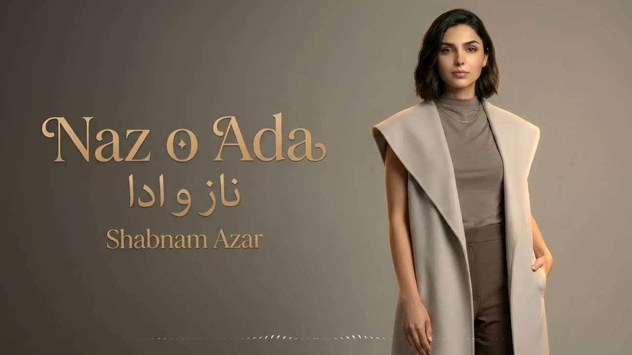 Shabnam Azar – Naz o Ada (ناز و ادا) | Official Audio