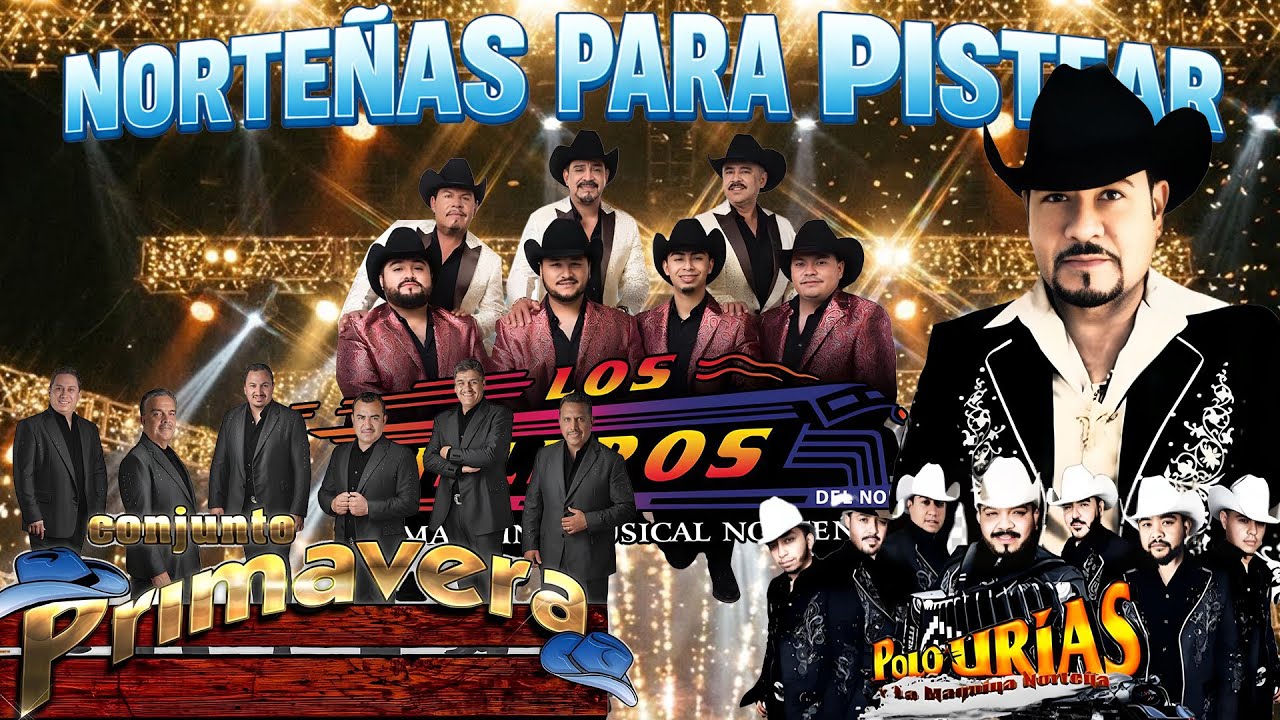 Puras Norteñas Viejitas Inolvidables 💿📻 Conjunto Primavera y Los Rieleros Del Norte y Polo Urias