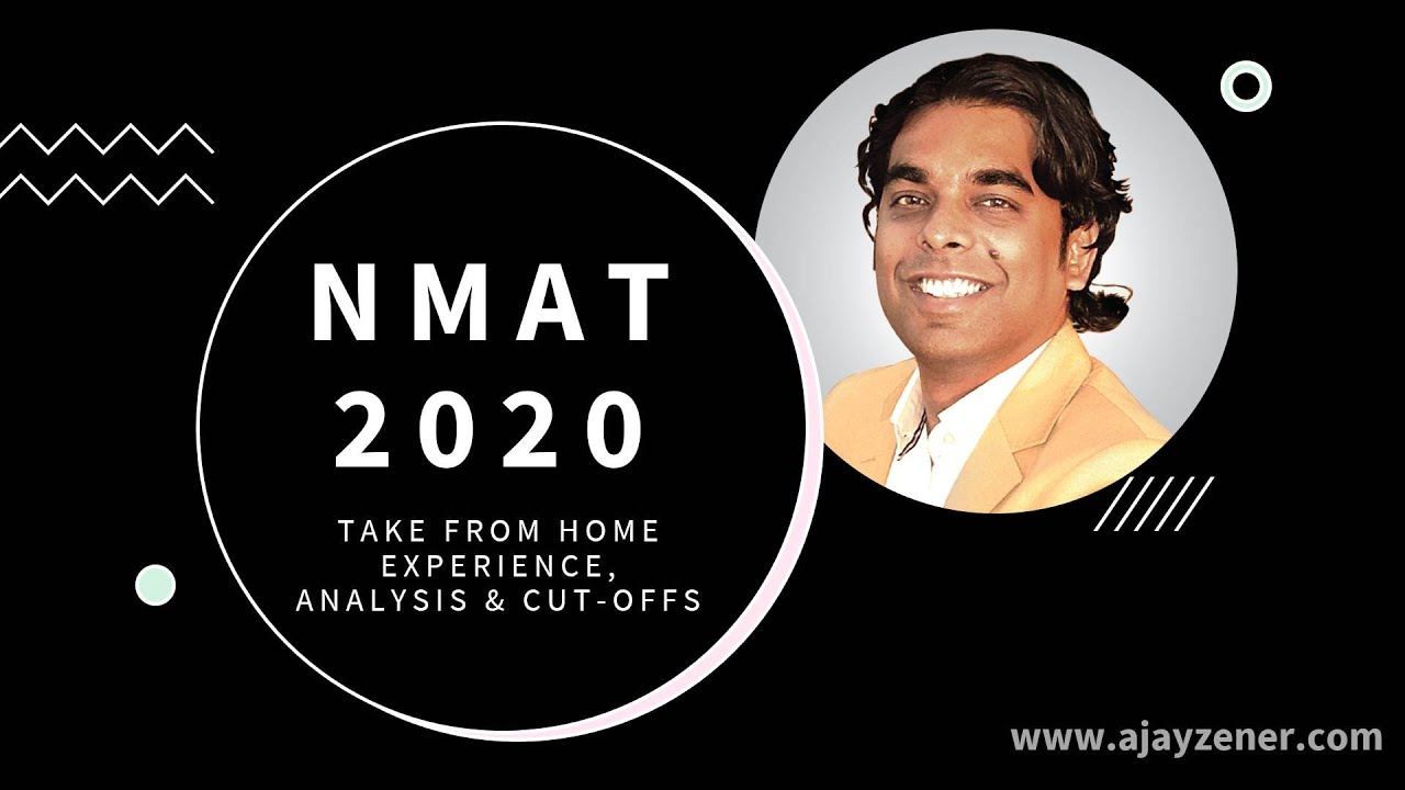 NMAT 2020 Online Take from Home  Experience | NMAT 2020 Analysis & Cutoffs