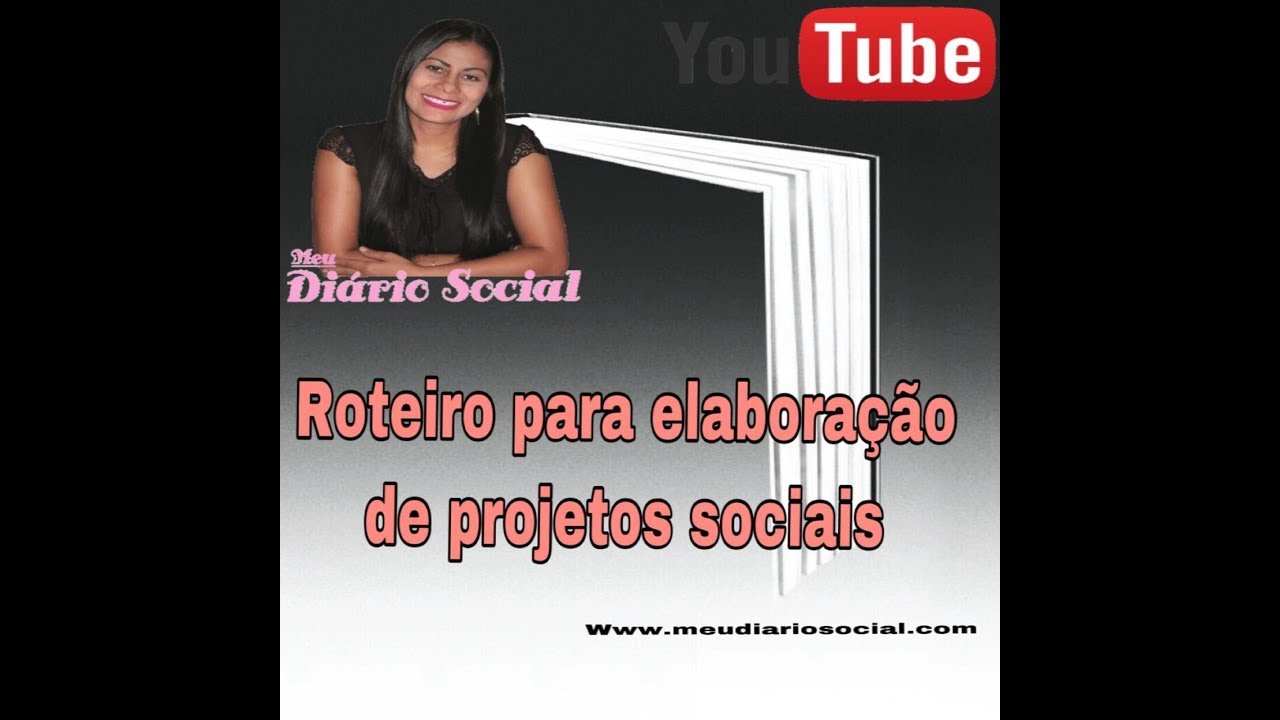 Roteiro para Elaboração de Projetos Sociais