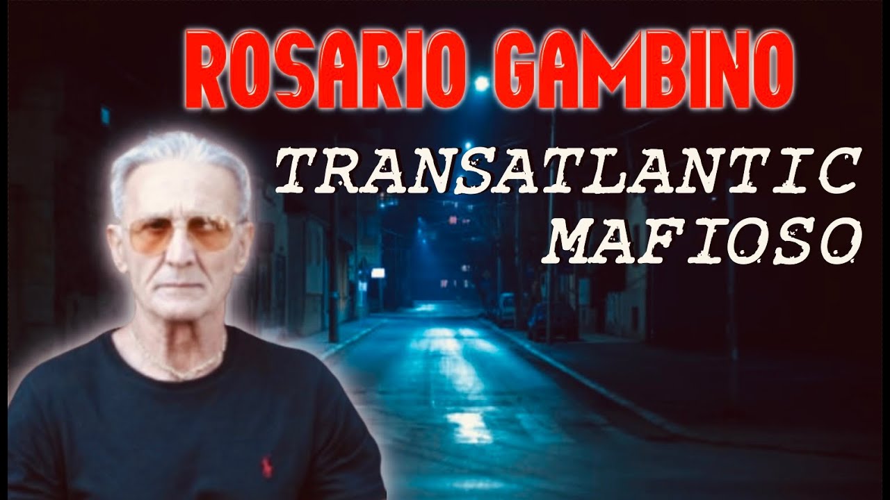 Мафия Королевская семья Росарио Гамбино