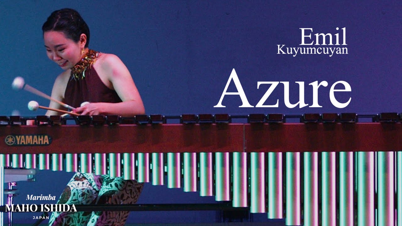 Azure by Emil Kuyumcuyan / Maho Ishida 石田真歩