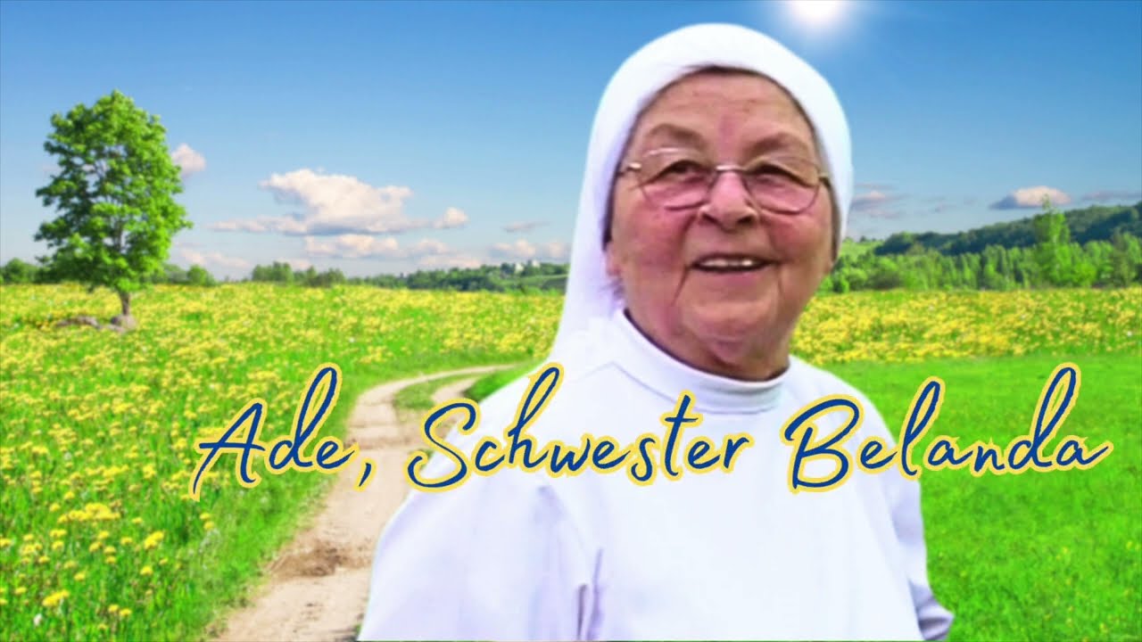 Ade, Schwester Belanda. Abschied von einer Ordensschwester