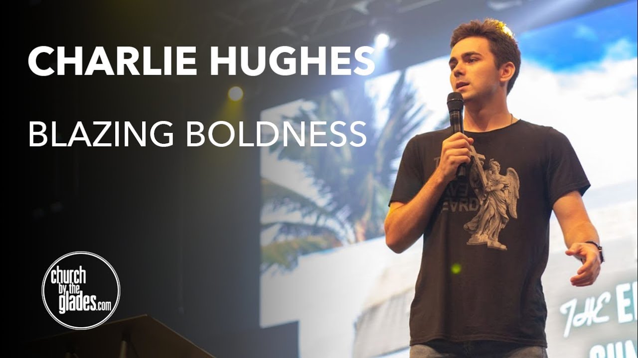 Charlie Hughes - Blazing Boldness