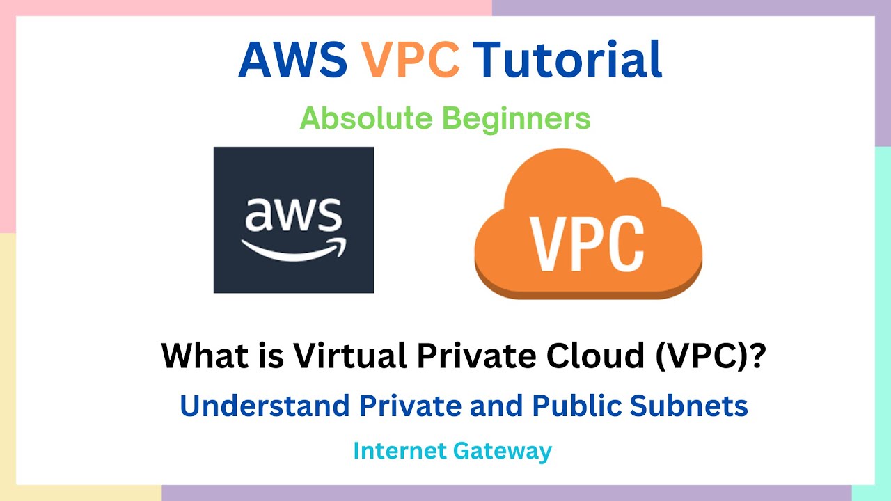 Учебное пособие по AWS VPC для начинающих | Подсети | Интернет-шлюз | Разберитесь в VPC за 8 минут