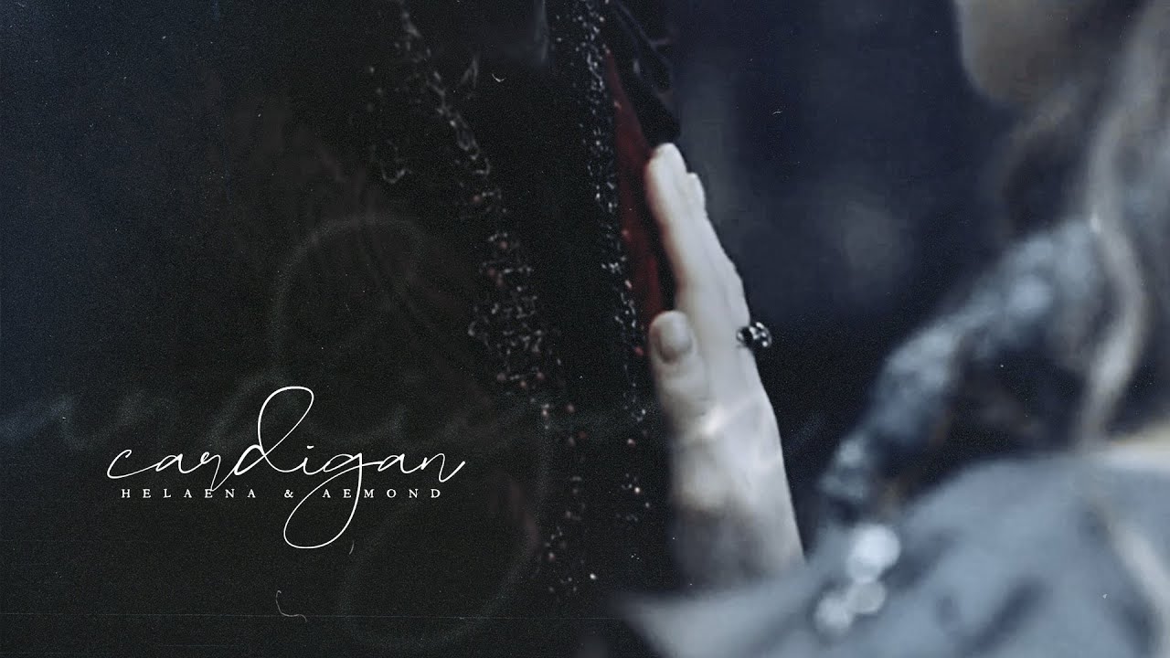 Helaena & Aemond | cardigan [s2 AU]