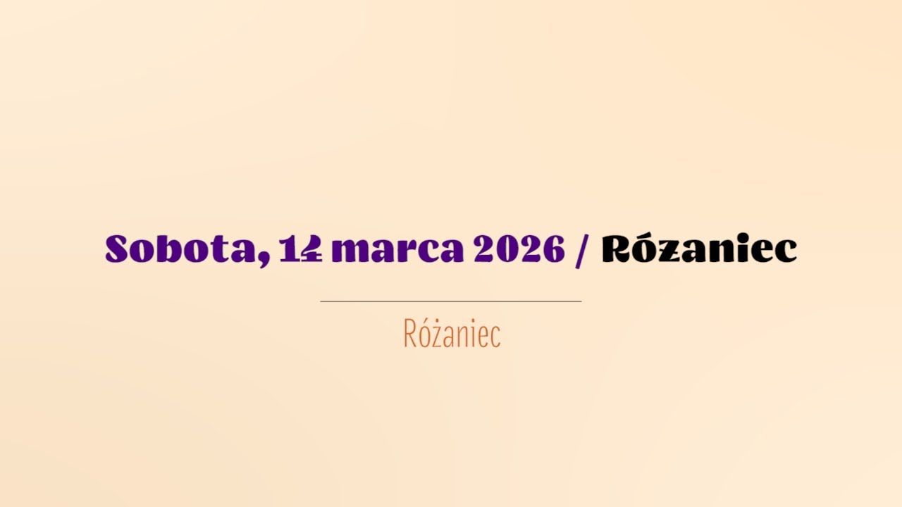 #Różaniec | 14 marca 2026