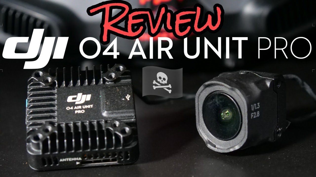 DJI AIR UNIT O4 PRO: TODO LO QUE QUIERES SABER - ANÁLISIS Y COMPARATIVAS