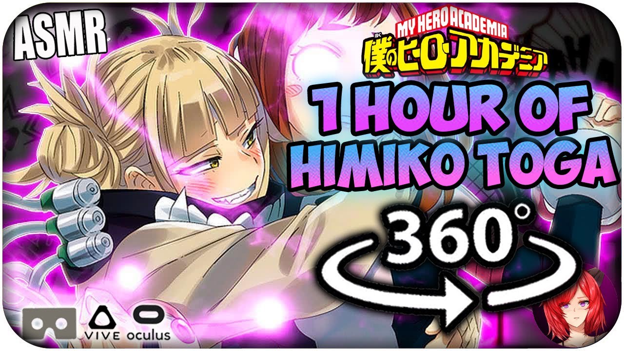 1 Hour Of Yandere Toga~ [ASMR] 360: My Hero Academia 360 VR