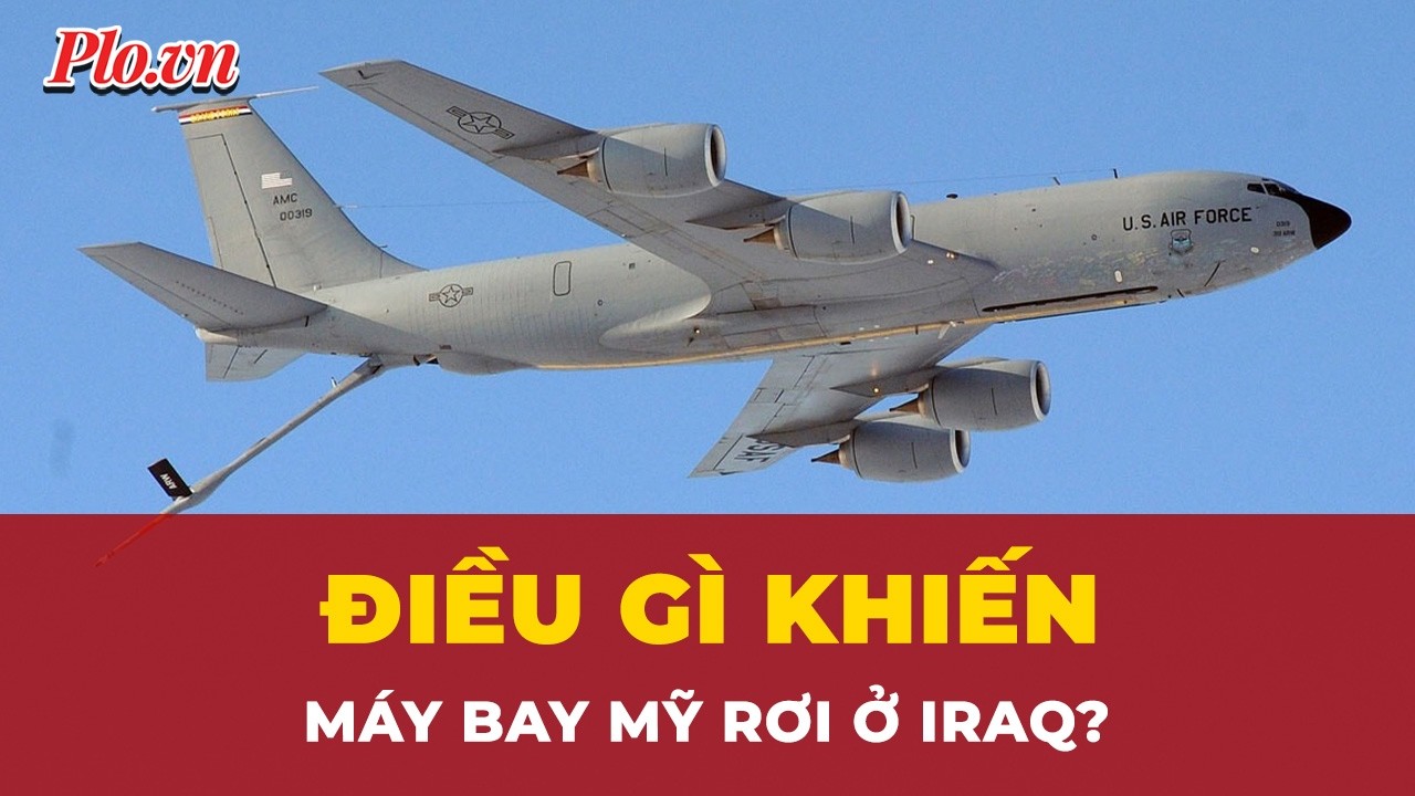 Vì sao siêu máy bay của Mỹ rơi xuống Iraq mà ‘không phải do hỏa lực đối phương hay bắn nhầm’?