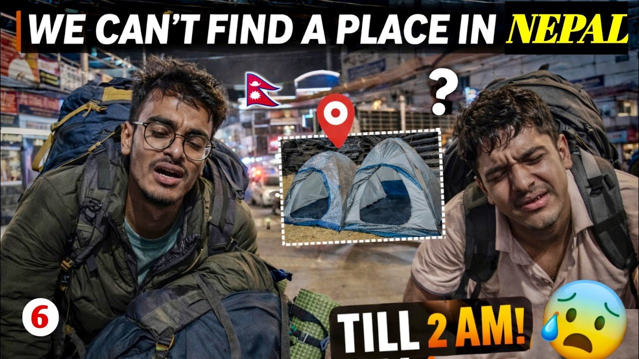 Midnight Madness in Nepal: The Hunt for a Campsite Until Dawn! | Nepal struggle | camping in Nepal 