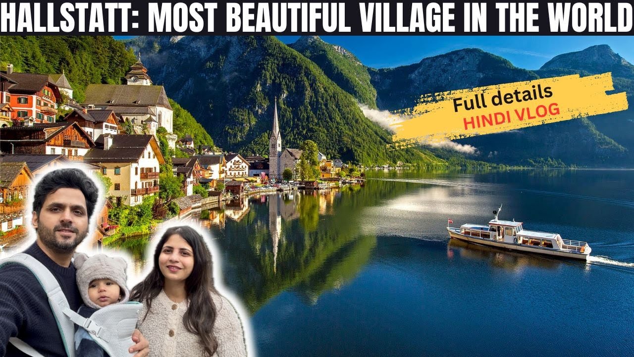 Hallstatt Austria: World's most beautiful village | Hallstatt hindi vlog 2025