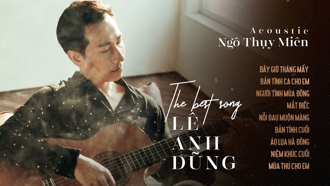 Tuyển Tập Acoustic Ngô Thuỵ Miên, Đức Huy - Bây Giờ Tháng Mấy Rồi Hỡi Em, Bản Tình Ca Cho Em
