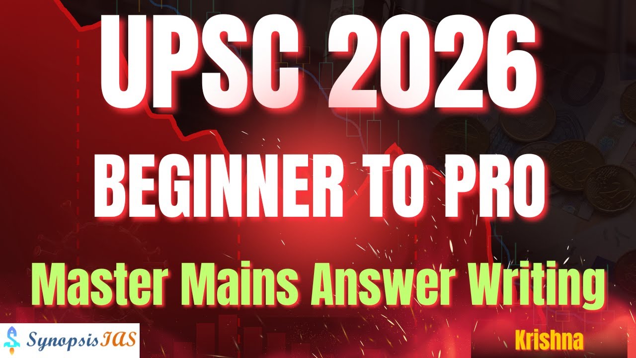 7 Steps to Master Answer Writing: Beginner to Pro! UPSC 2026