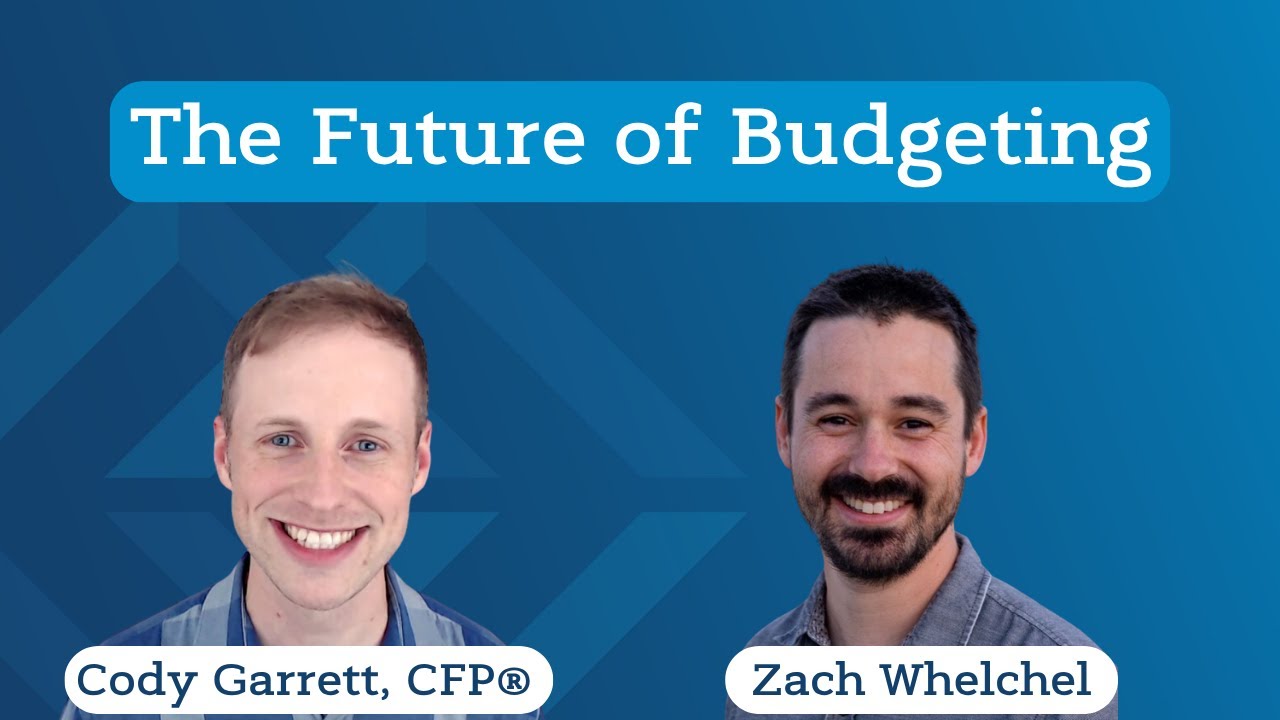 The Future of Budgeting w/ Zach Whelchel