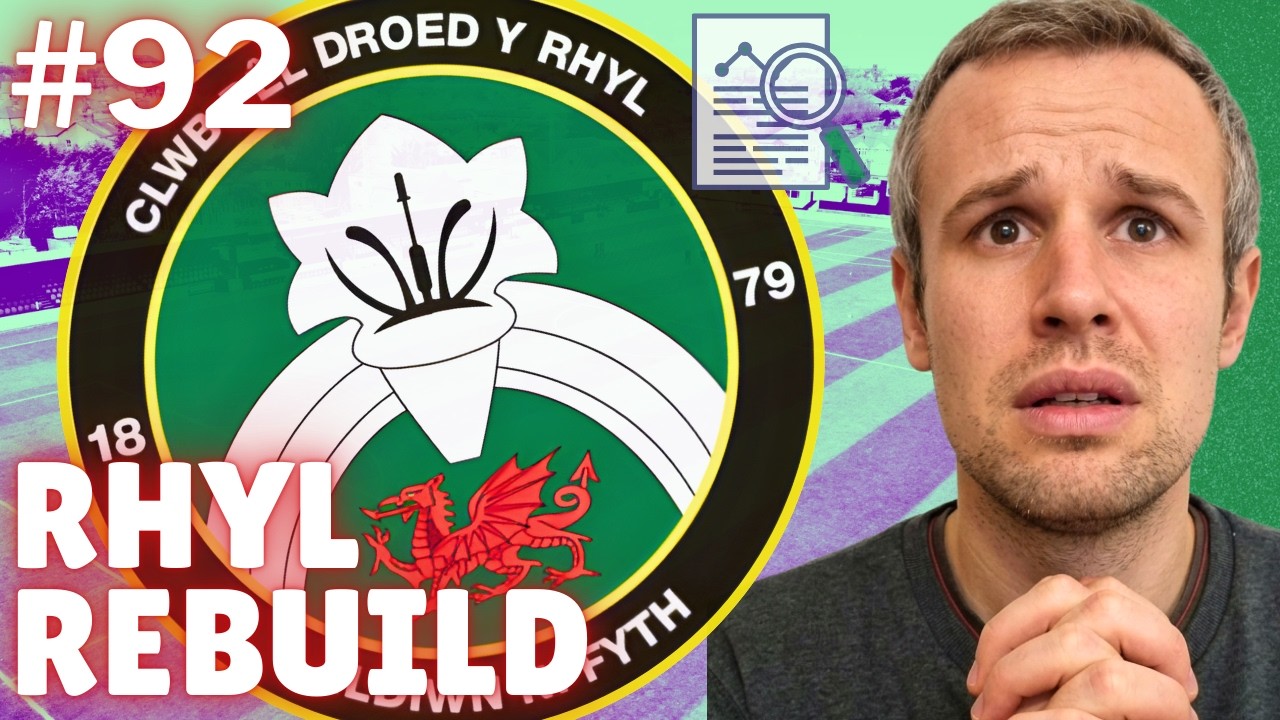 S8 REVIEW | Part 92 - Rhyl Rebuild | FM26 Build A Nation