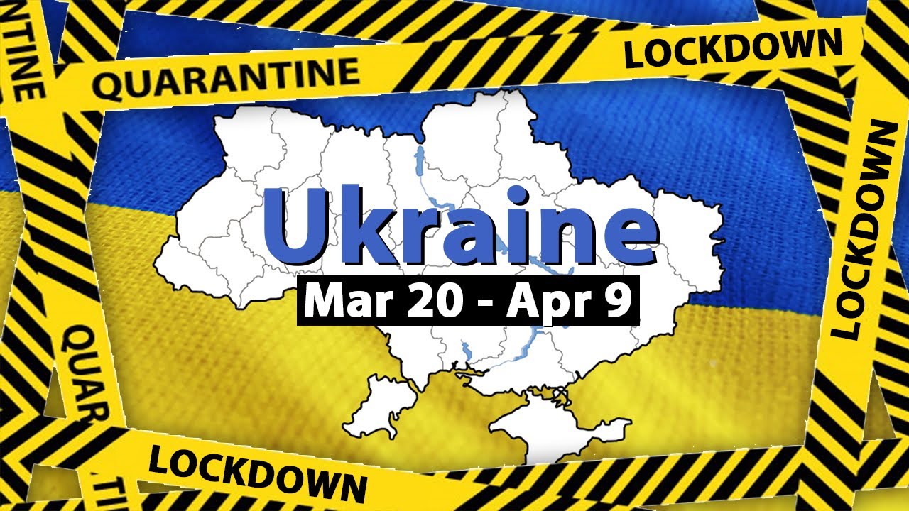 Ukraine Lockdown News!  Ukraine Travel, Beware Kyiv Lockdown #3, March 20th to April 9th