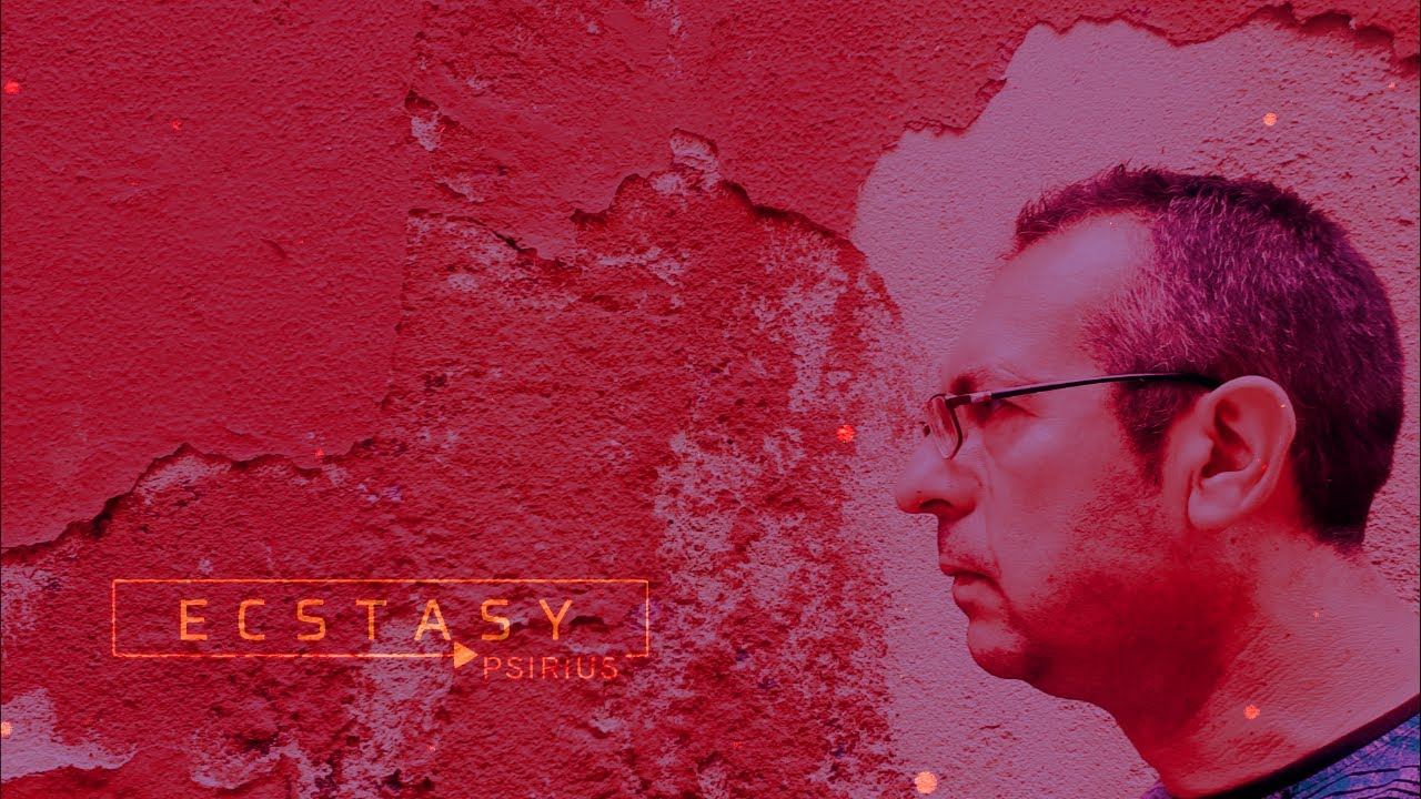 Psirius -  Ecstasy