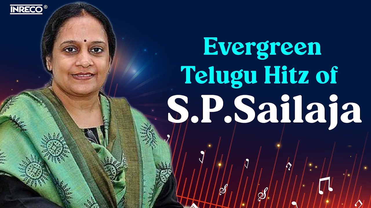 Evergreen Telugu Hitz of S.P.Sailaja | SP Sailaja All Time Hits | Raagam Mouna Raagam