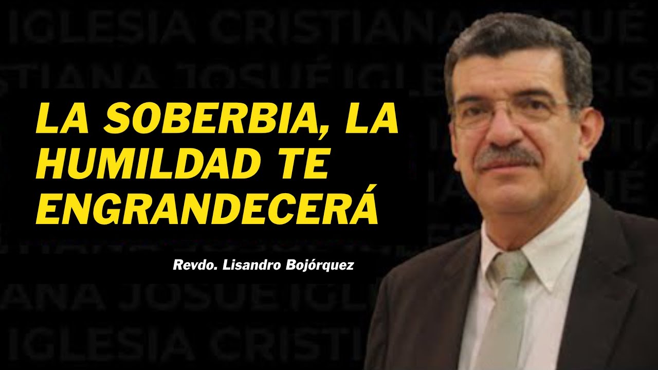 La soberbia te humillará , la humildad te engrandecerá