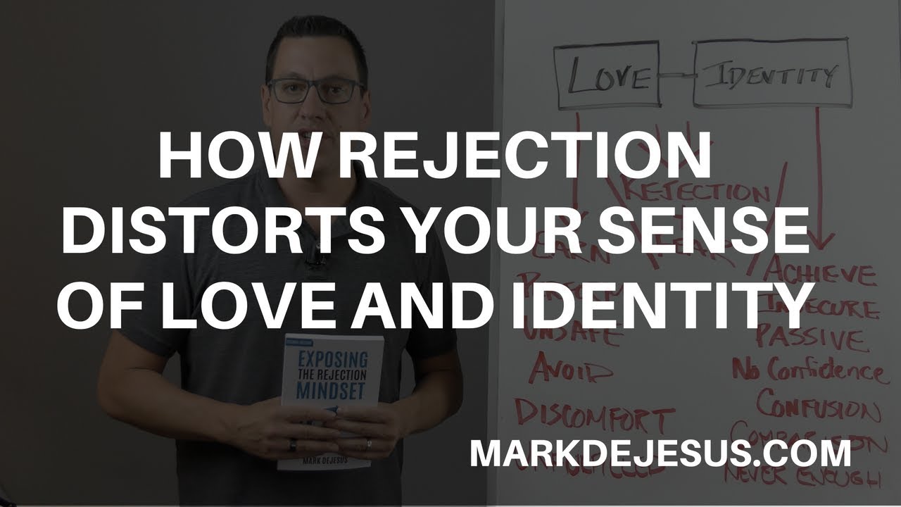 How Rejection Distorts Your Sense of Love and Identity