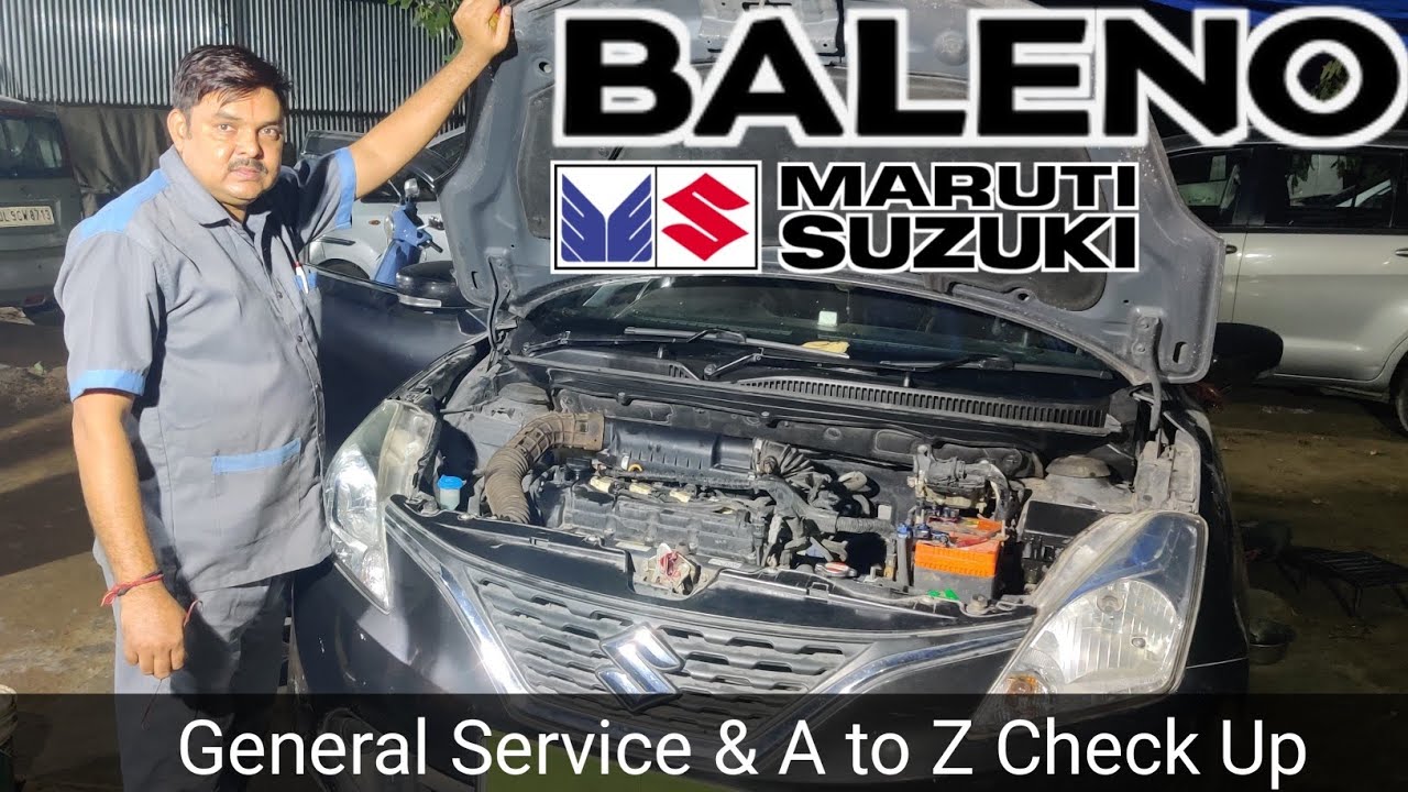 Maruti Suzuki Baleno || General Service & A to Z Check Up || Sajjan Lal Car Mechanic