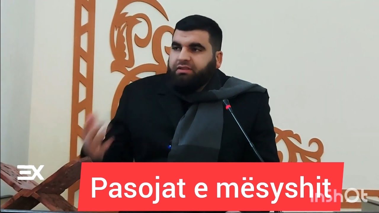 Pasojat e mësyshit - hoxhë Dr. Elbasan Xani