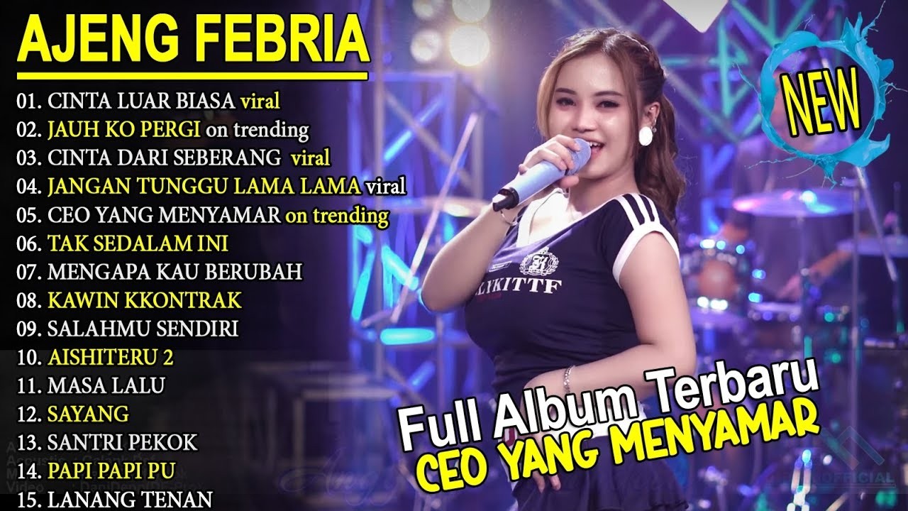 JANGAN TUNGGU LAMA LAMA, CINTA LUAR BIASA 🎵 AJENG FEBRIA FULL ALBUM DANGDUT ON TRENDING - VIRAL!