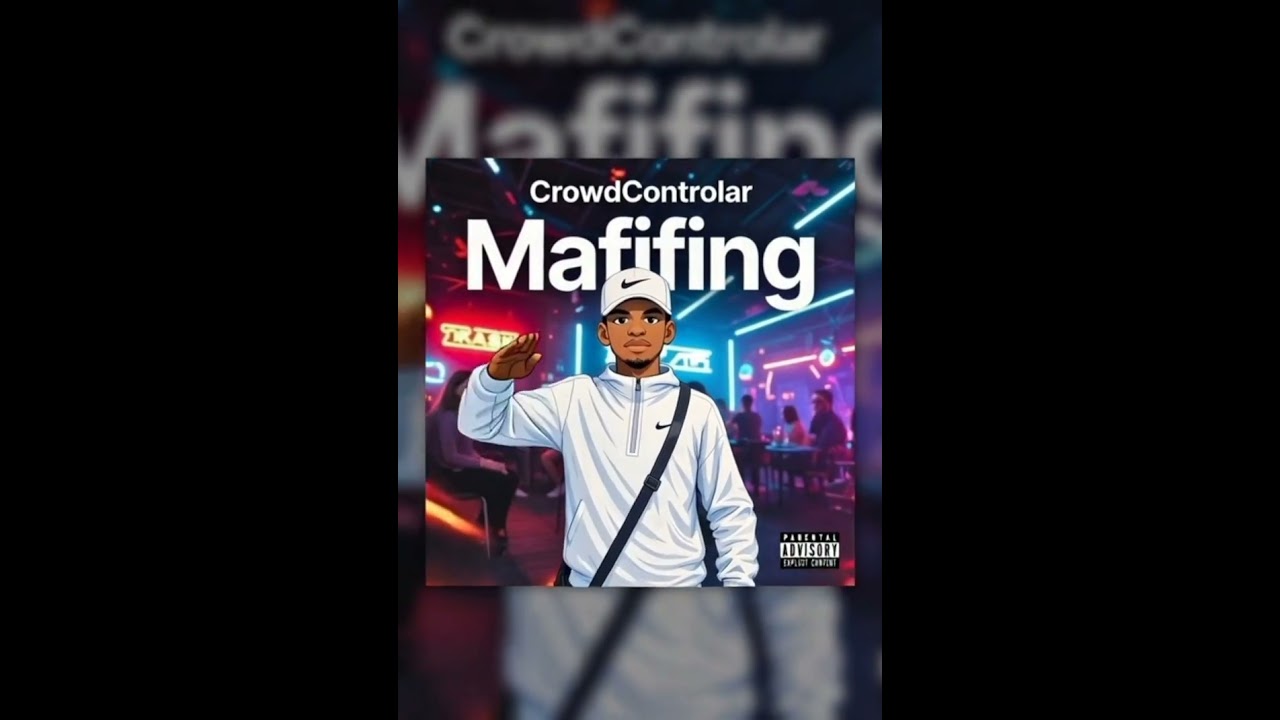 Mafifing mp3 _ CrowdControlar 