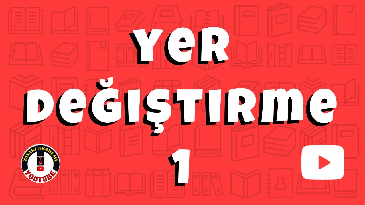 TÜRKÇE-YER DEĞİŞTİRME-1
