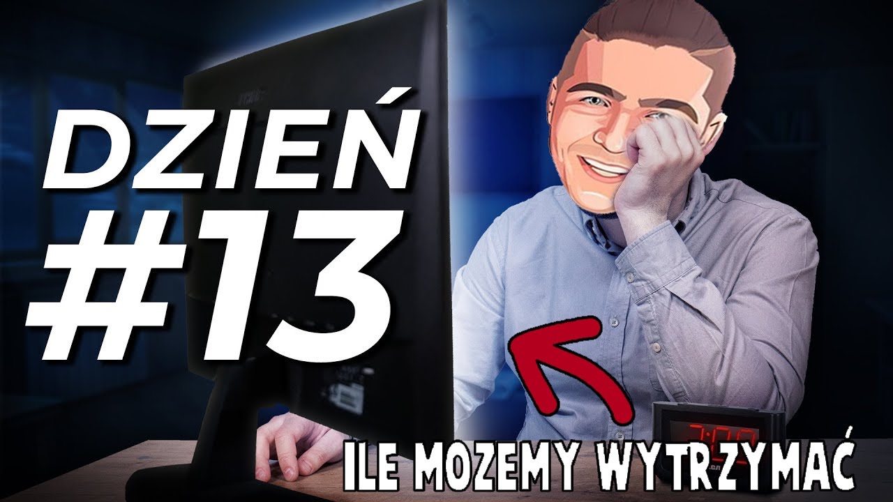 THOREK OGLĄDA ILE MOŻEMY WYTRZYMAĆ PRZY KOMPUTERZE?