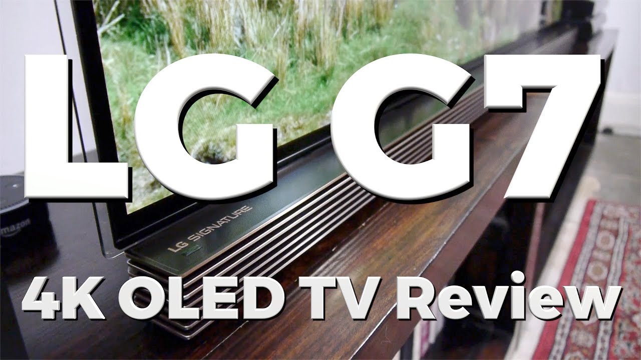 LG G7 4K OLED TV Review
