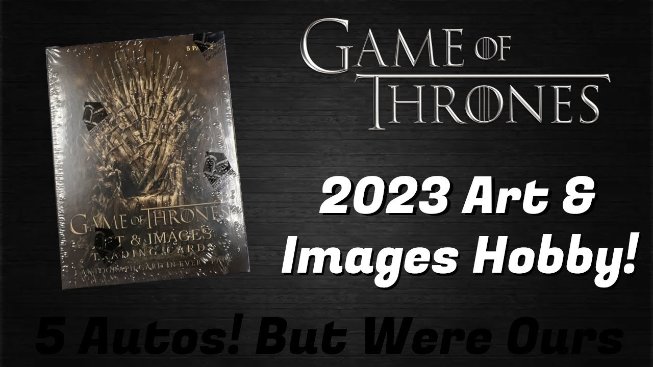 Game of Thrones Trading Cards! | 5 Autos, But Good Ones?