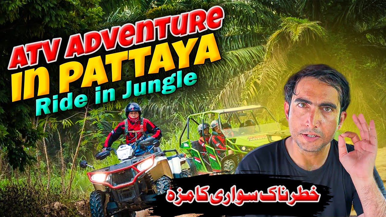 ATV Off-Road Adventure in Pattaya - Ride in Jungle | Hammad Younas Vlogs