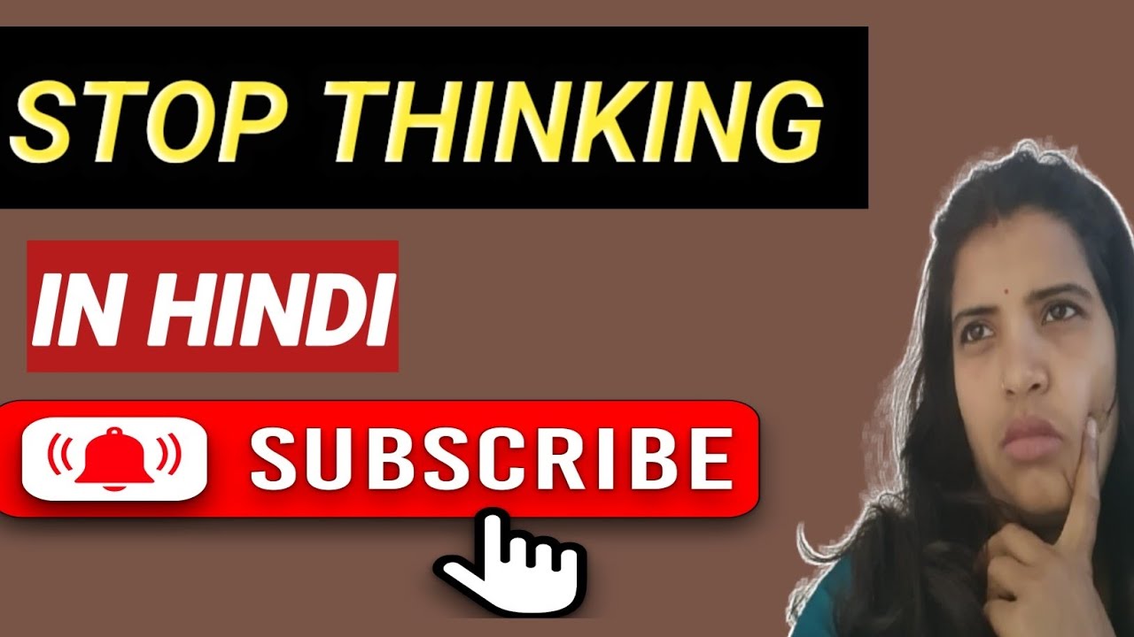 How to change thinking from hindi to english...