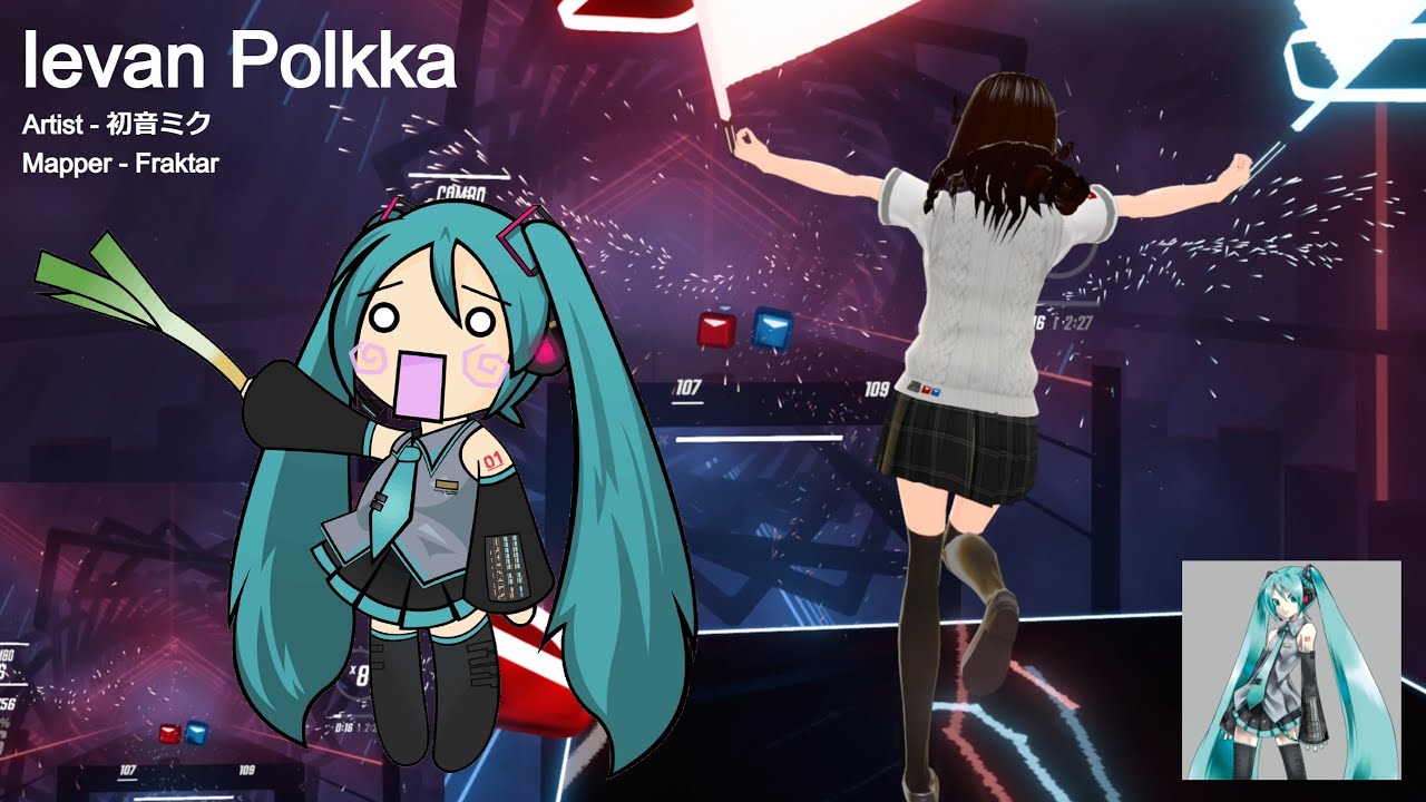 [4K]【Beat Saber】ボカロ『Ievan Polkka』初音ミク / Expert