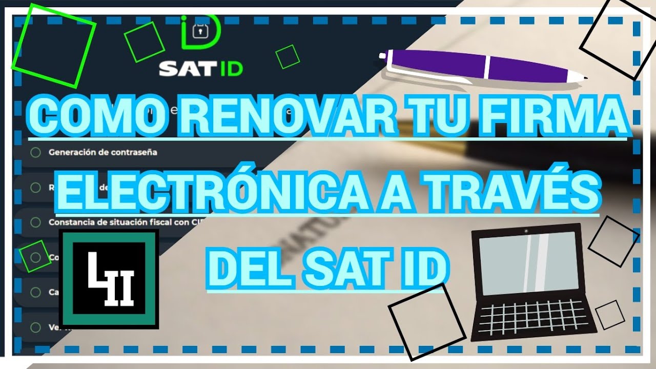 Como Renovar Tu Firma Electronica en el SAT ID