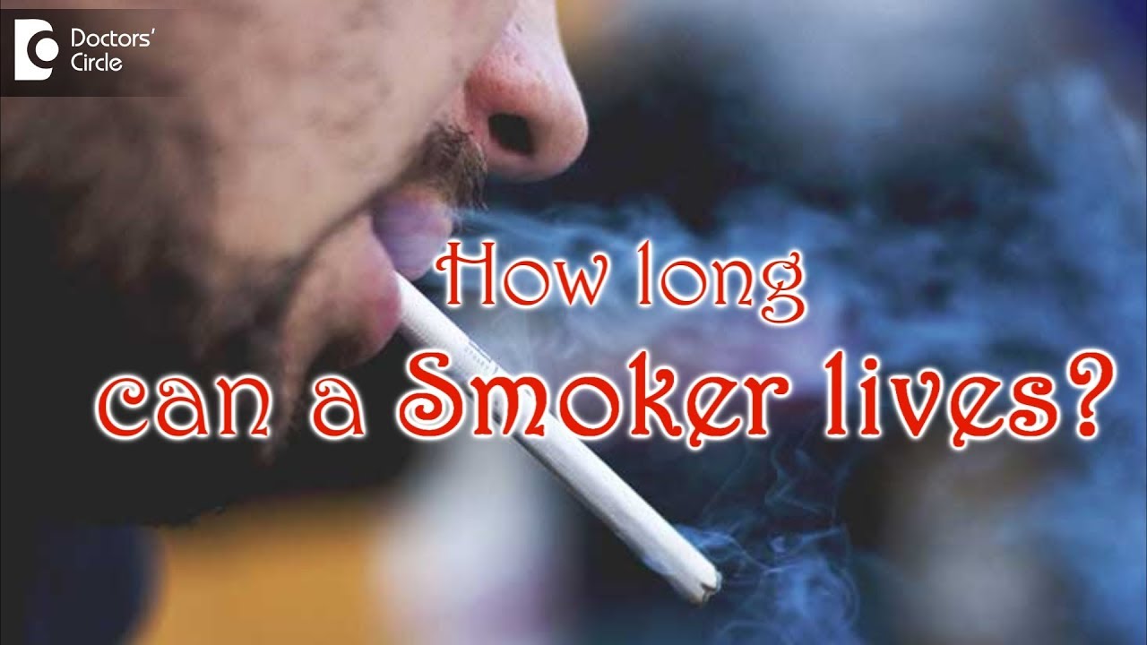 Does smoking take years off your life? Average age for a smoker to die  - Dr. Karagada Sandeep