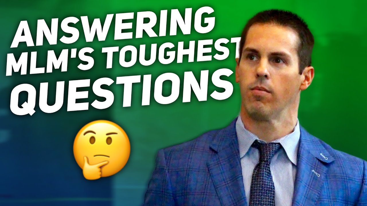 🤔 MLM's Toughest Questions
