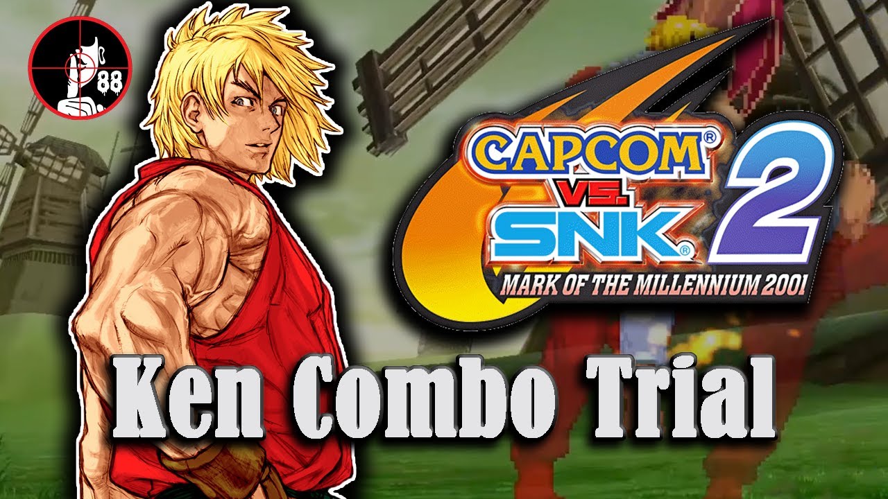 Ken Trials for Capcom vs. SNK 2 【カプエス2】(Hints in description)