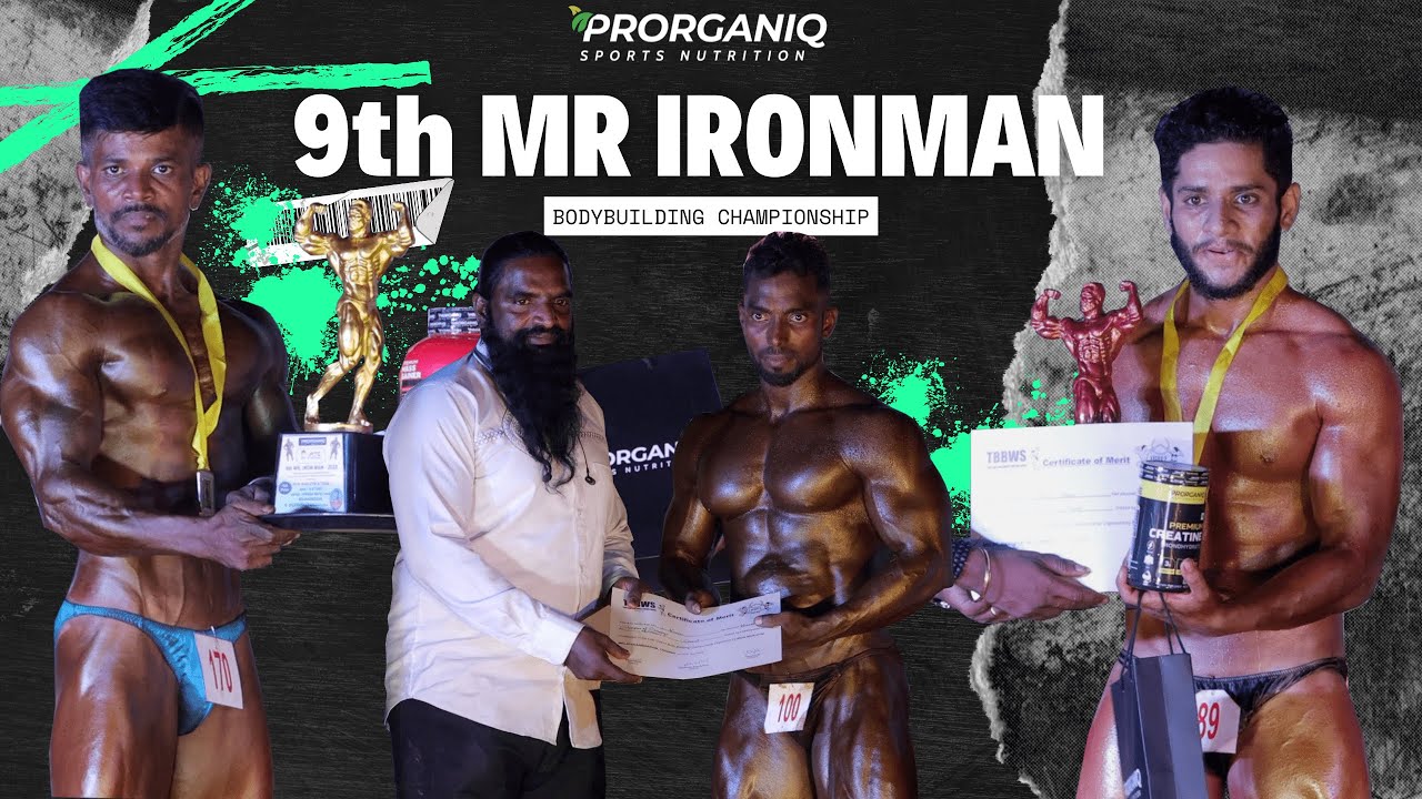 Prorganiq Presents 9th MR. IRON MAN Bodybuilding Championship 2022