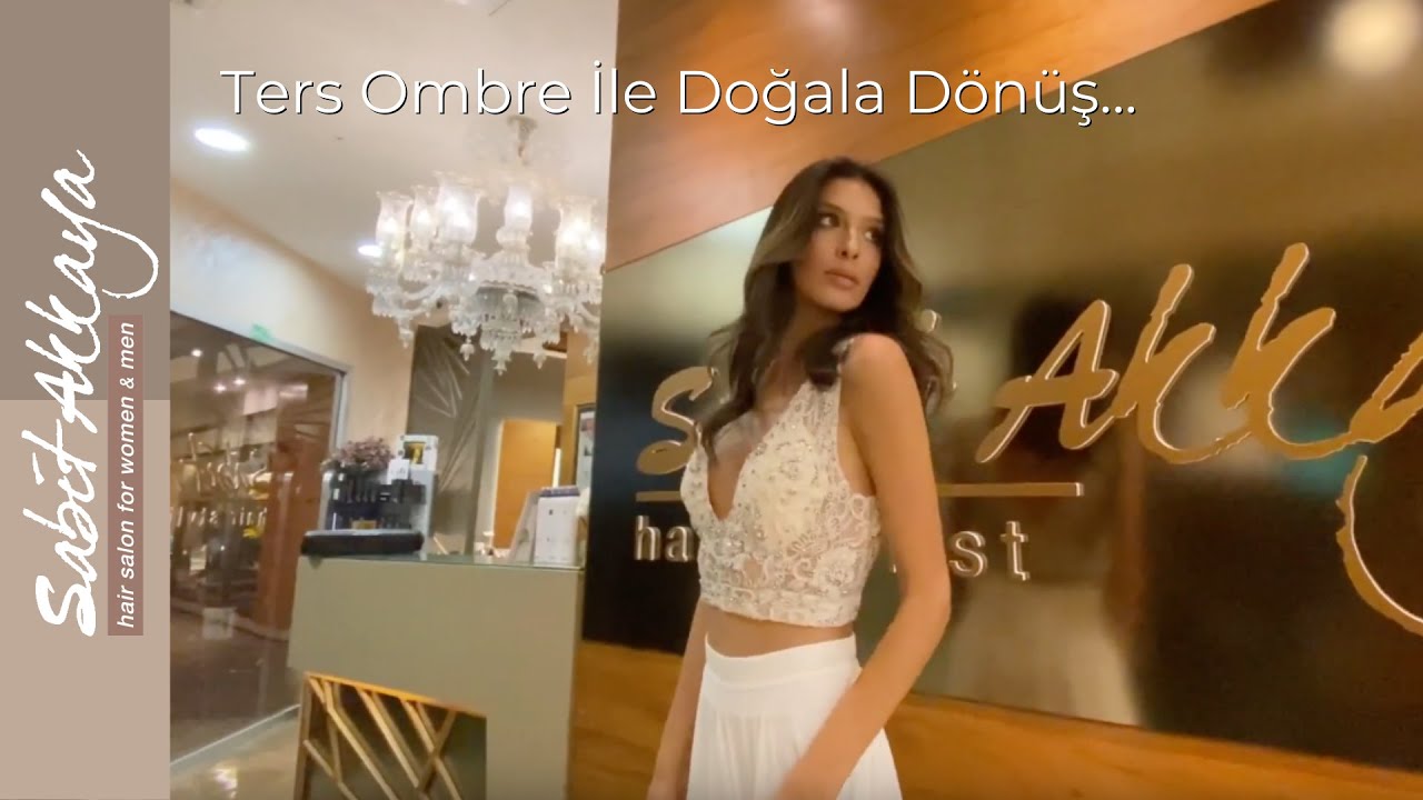 Ters Ombre İle Doğala Dönüş | Sabit Akkaya Hair Stylist | Kuaför Salonu