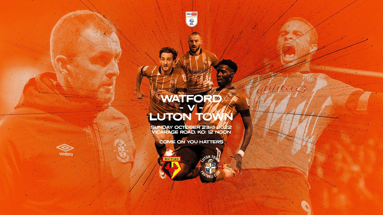 Luton Town visit Vicarage Road on Derby Day! 💪