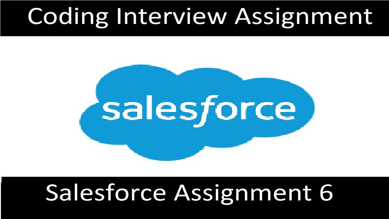 Salesforce Assignment 6 (6/8)