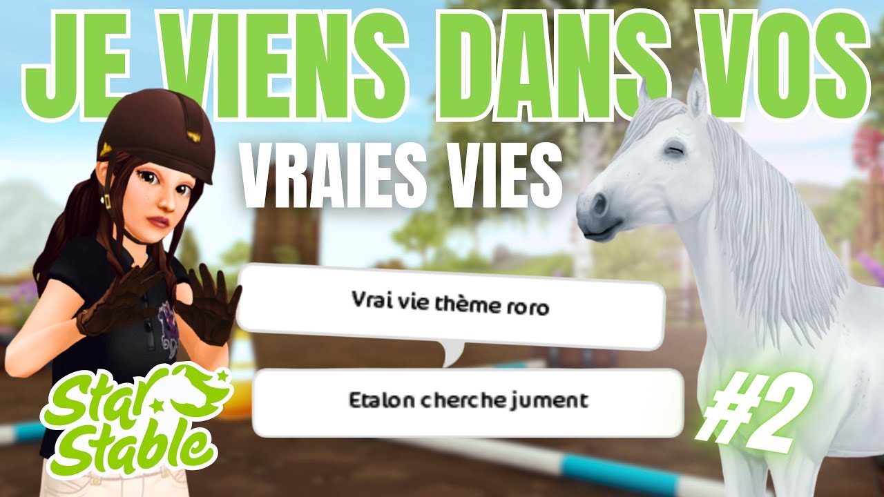 Je M'INCRUSTE dans vos VRAIES VIES #2 😅 L'épisode des galères... STAR STABLE