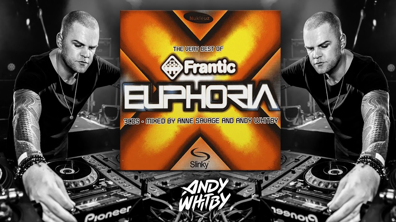 FRANTIC EUPHORIA 2005 (FRANTIC CLASSICS) mixed by Andy Whitby - Ministry of Sound