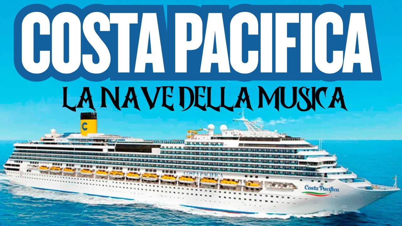 A bordo di Costa Pacifica: scopri la nave più musicale di Costa Crociere
