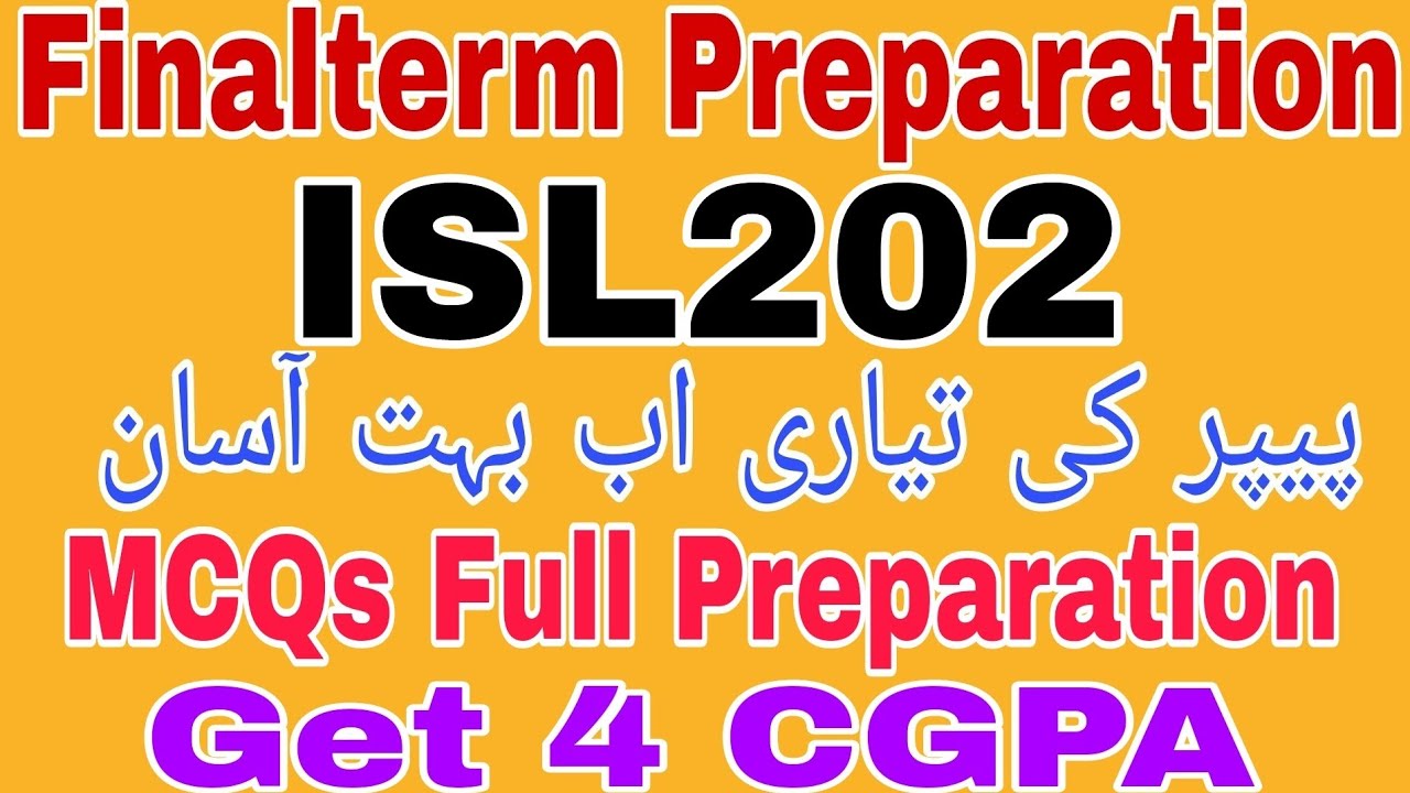 ISL202 Final Term Preparation 2024||Isl202 Finalterm Preparation||isl202 Finalterm Preparation 2024