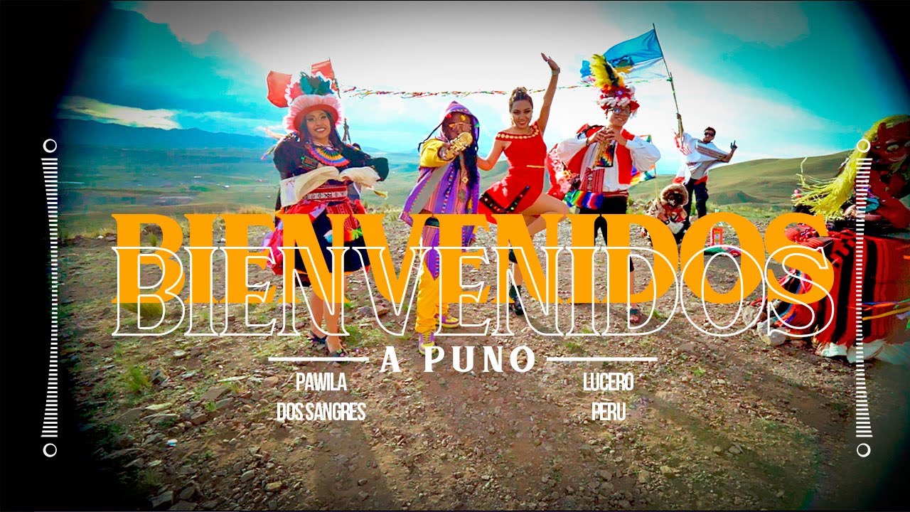 PAWILA DOS SANGRES FEAT LUCERO PERÚ - BIENVENIDOS A PUNO (Prod. Pearkins Chambergo)