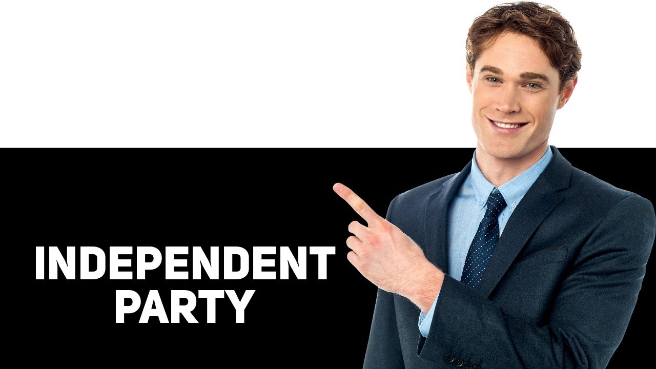 What Is An Independent Political Party   2025